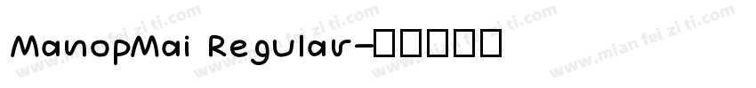 ManopMai Regular字体转换